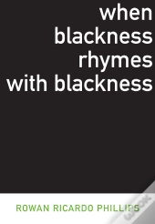 When Blackness Rhymes With Blackness