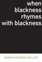 When Blackness Rhymes With Blackness - Preview