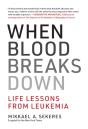 When Blood Breaks Down - Preview