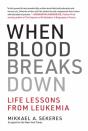 When Blood Breaks Down - Preview