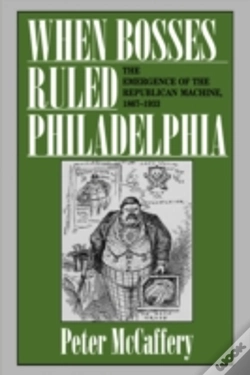 Capa do artigo When Bosses Ruled Philadelphia
