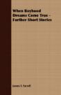 When Boyhood Dreams Come True - Further - Preview