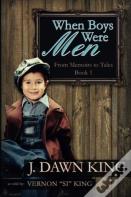When Boys Were Men