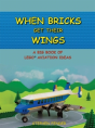 When Bricks Get Their Wings - Preview