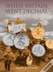 When Britain Went Decimal