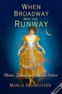 Capa do artigo When Broadway Was The Runway