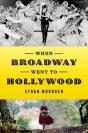 When Broadway Went To Hollywood - Preview