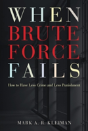 When Brute Force Fails - Preview