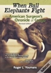 When Bull Elephants Fight