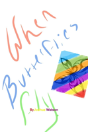 When Butterflies Fly - Preview