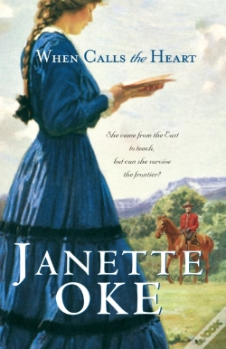Capa do artigo When Calls The Heart (Canadian West Book #1)