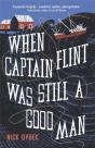 When Captain Flint Was Still A Good Man - Preview