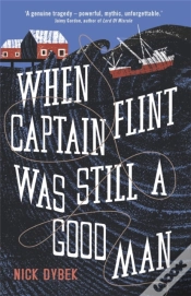 Capa do artigo When Captain Flint Was Still A Good Man