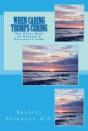 When Caring Trumps Curing - Preview
