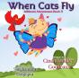 When Cats Fly - Preview