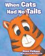 When Cats Had No Tails - Preview