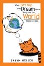 When Cats Nap They Dream About Taking Over The World - Preview
