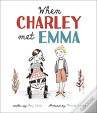 When Charley Met Emma