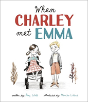When Charley Met Emma - Preview