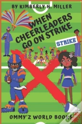 When Cheerleaders Go On Strike!