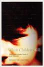 When Children Kill - Preview