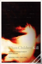 When Children Kill