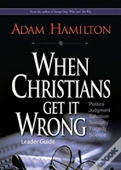Capa do artigo When Christians Get It Wrong, Leader Guide