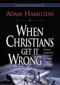 When Christians Get It Wrong (Revised) - Preview
