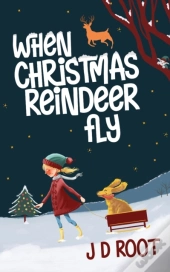 When Christmas Reindeer Fly