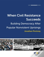 When Civil Resistance Succeeds