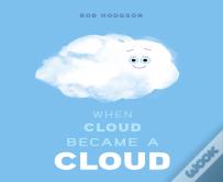 When Cloud Became A Cloud