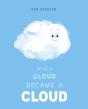 When Cloud Became A Cloud - Preview