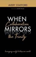 When Collaboration Mirrors The Trinity