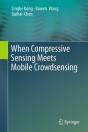 When Compressive Sensing Meets Mobile Crowdsensing - Preview