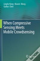 When Compressive Sensing Meets Mobile Crowdsensing