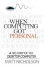 When Computing Got Personal - Preview