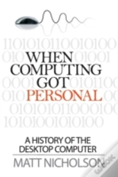 When Computing Got Personal