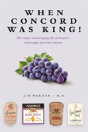 When Concord Was King! - Preview