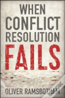 When Conflict Resolution Fails