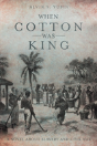 When Cotton Was King - Preview