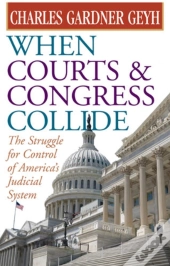 When Courts And Congress Collide