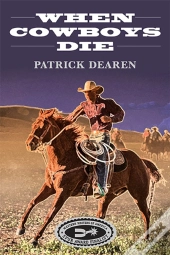 When Cowboys Die