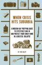 When Crisis Hits Suburbia - Preview