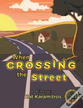 When Crossing The Street