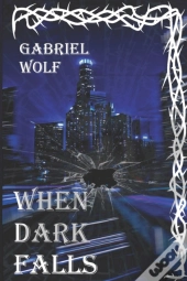 When Dark Falls