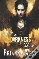 When Darkness Breaks