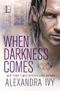 When Darkness Comes - Preview