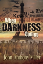 When Darkness Comes - Preview