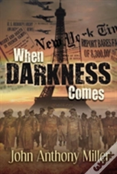 When Darkness Comes
