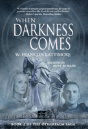 When Darkness Comes - Preview